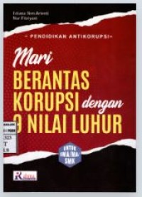 Image of Mari Berantas Korupsi dengan 9 Nilai Luhur