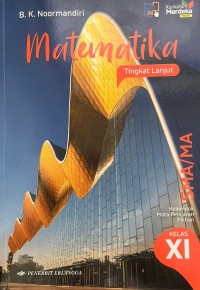 Image of MATEMATIKA Tingkat Lanjut Untuk SMA/MA Kelas XI
